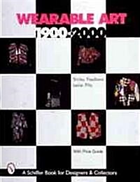 Wearable Art 1900-2000 (Hardcover)