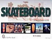 Skateboard Retrospective: A Collectors Guide (Hardcover)