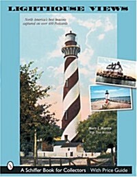 Lighthouse Views: The United States Best Beacons, as Captured on Over 400 Postcards (Paperback)