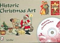 Historic Christmas Art: Santa, Angels, Poinsettia, Holly, Nativity, Children, and More (Hardcover)