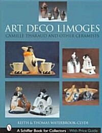 Art Deco Limoges: Camille Tharaud and Other Ceramists (Hardcover)
