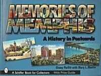 Memories of Memphis: A History in Postcards (Paperback)