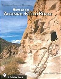 Bandelier National Monument: Home of the Ancestral Pueblo People (Paperback)