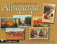 Greetings from Albuquerque (Paperback)