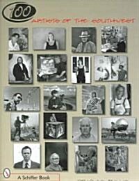 100 Artists of the Southwest (Hardcover)