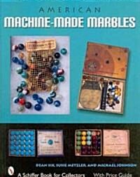 American Machine-Made Marbles (Paperback)