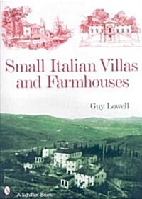 Small Italian Villas & Farmhouses (Hardcover)