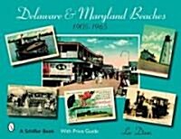 Delaware and Maryland Beaches: 1905 - 1965 (Paperback)