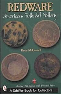 Redware: Americas Folk Art Pottery (Paperback)