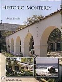 Historic Monterey (Paperback)