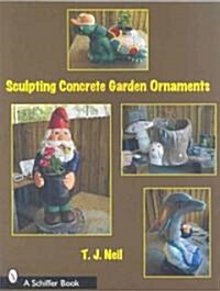 Sculpting Concrete Garden Ornaments (Paperback)