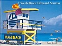 South Beach Lifeguard Stations (Hardcover)