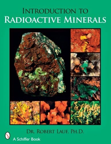 Introduction to Radioactive Minerals (Paperback)