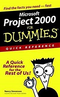 Microsoft. Project 2000 for Dummies. Quick Reference (Paperback)