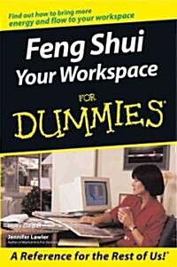 Feng Shui Your Workspace for Dummies (Paperback)