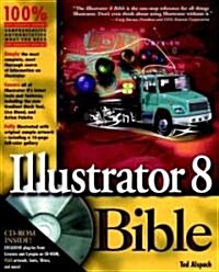 Illustrator 8 Bible (Paperback, CD-ROM)