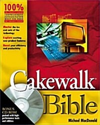 Cakewalk Sonar Bible (Paperback, CD-ROM)