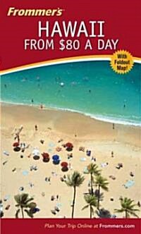 Frommers Hawaii from $80 a Day (Paperback, Map, Subsequent)