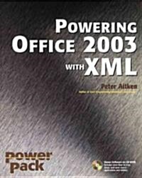 Powering Office 2003 With Xml (Paperback, CD-ROM)