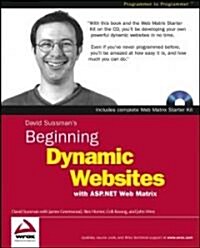 Beginning Dynamic Websites (Paperback, CD-ROM)