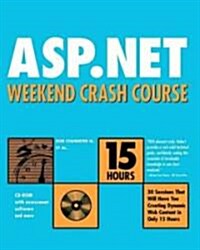 Asp.Net Weekend Crash Course (Paperback, CD-ROM)