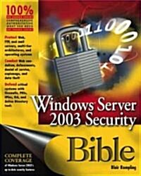 Windows Server 2003 Security Bible (Paperback)