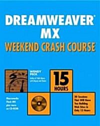 Dreamweaver Mx Weekend Crash Course (Paperback, CD-ROM)