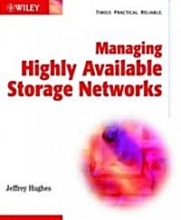 Managing Highly Available Storage Networks (Paperback)