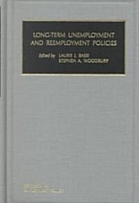 Long-Term Unemployment and Reemployment Policies (Research in Employment Policy) (Hardcover)