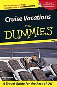 Cruise Vacations for Dummies 2003 (Paperback)