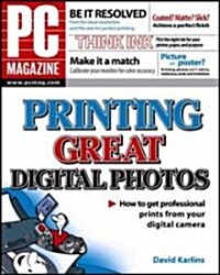 Pc Magazine Printing Great Digital Photos (Paperback)
