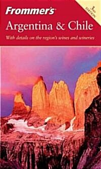 Frommers Argentina & Chile (Paperback, 3rd)