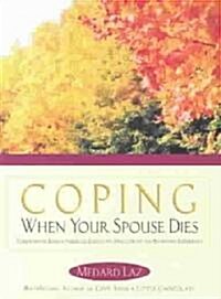 Coping When Your Spouse Dies (Paperback)