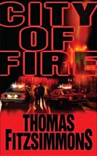 City of Fire (Paperback, 1st)