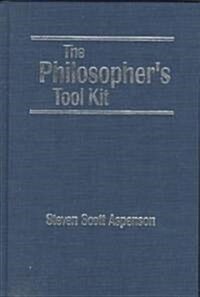 The Philosophers Tool Kit (Hardcover)