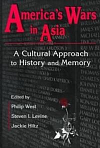 United States and Asia at War: A Cultural Approach : A Cultural Approach (Paperback)