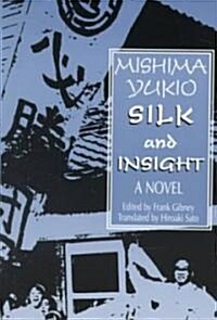 Silk and Insight (Paperback)