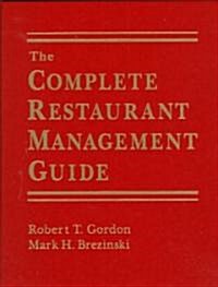 The Complete Restaurant Management Guide (Hardcover)