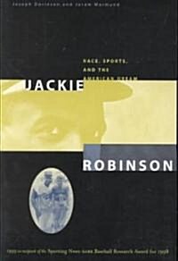 Jackie Robinson : Race, Sports and the American Dream (Paperback)
