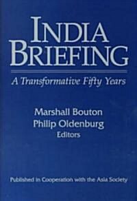 India Briefing : Transformative 50 Years (Paperback, 2 New edition)