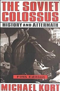 The Soviet Colossus (Paperback, 5th)