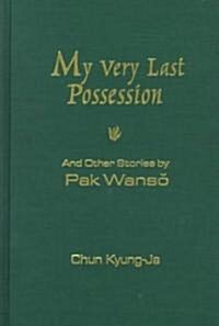 My Very Last Possession and Other Stories (Hardcover)