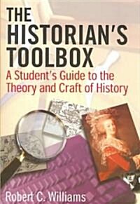 The Historians Toolbox (Paperback)