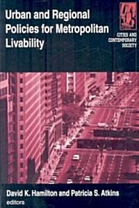 Urban and Regional Policies for Metropolitan Livability (Paperback)