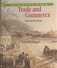 Trade and Commerce (Hardcover)