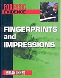 Fingerprints and Impressions (Library Binding)