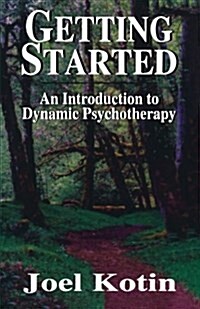 [중고] Getting Started: An Introduction to Dynamic Psychotherapy (Paperback)