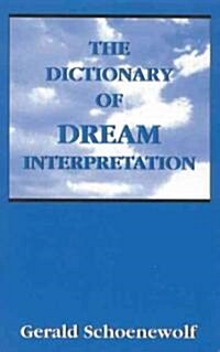 The Dictionary of Dream Interpretation (Hardcover)