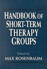 Handbook of Short-Term Therapy Groups (Paperback)