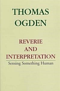 Reverie and Interpretation (Hardcover)